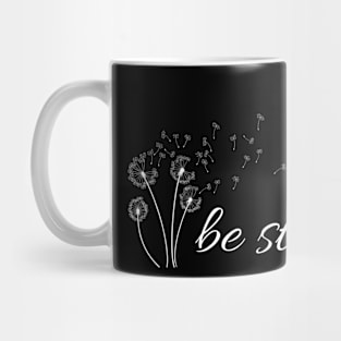 Be Still Mug